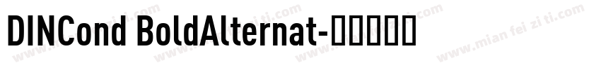 DINCond BoldAlternat字体转换